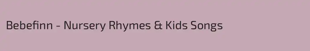Bebefinn - Nursery Rhymes & Kids Songs